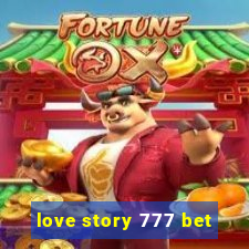 love story 777 bet